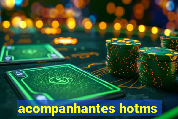 acompanhantes hotms